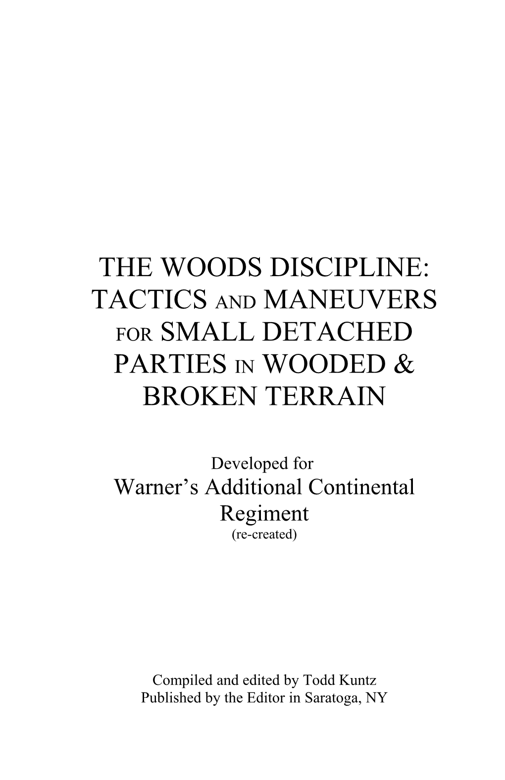 Tactics and Maneuvers for Small Detached Parties in Wooded & Broken Terrain