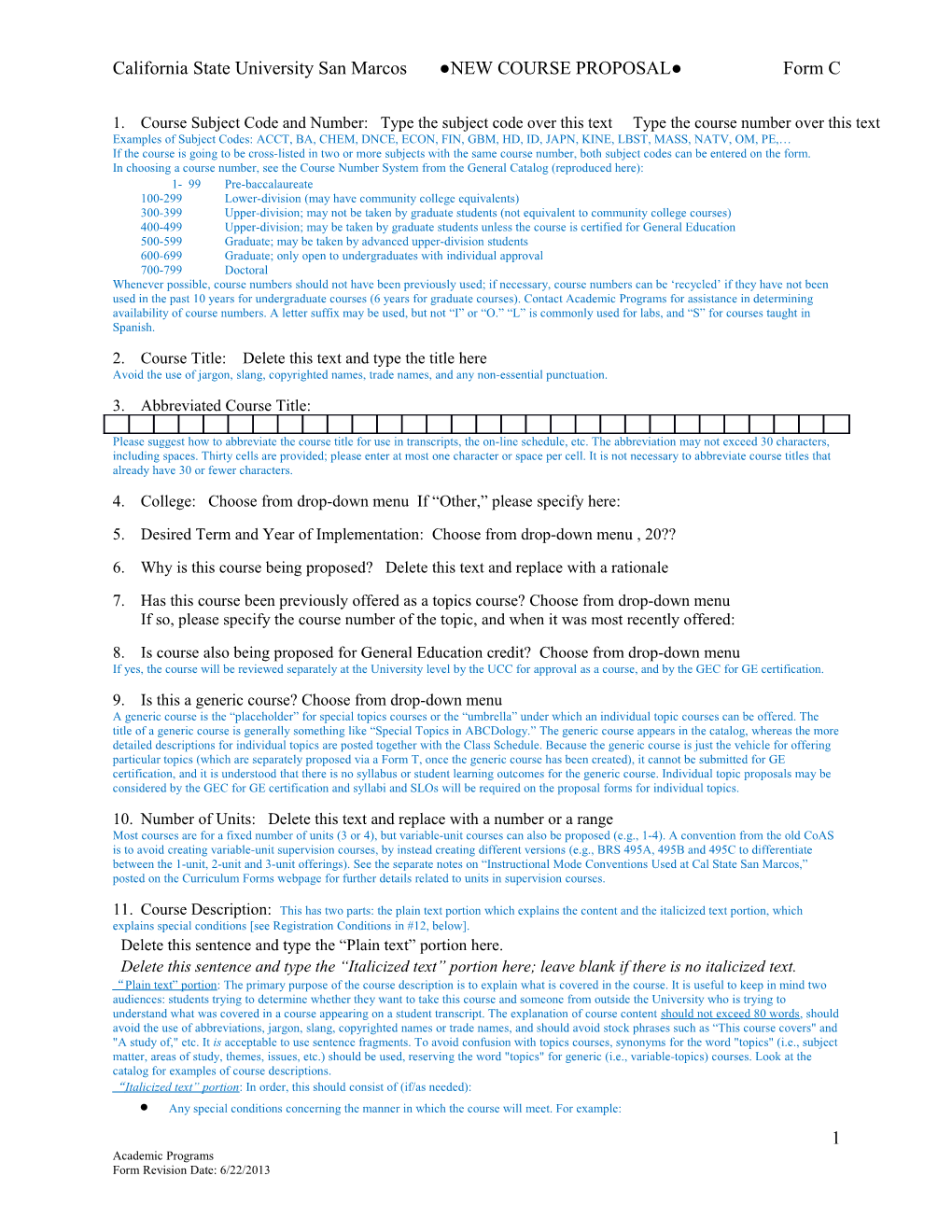 California State University San Marcos NEW COURSE PROPOSAL Form C