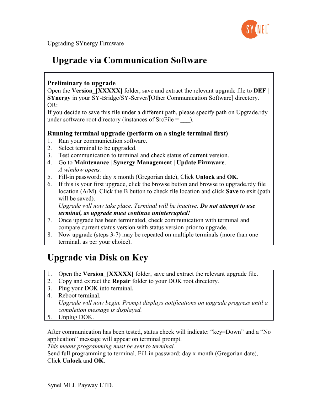 Upgrade Via Disk on Key