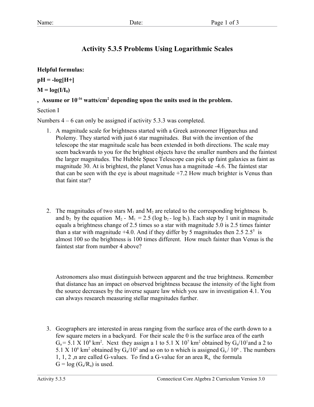 Activity 5.3.5 Problems Using Logarithmic Scales