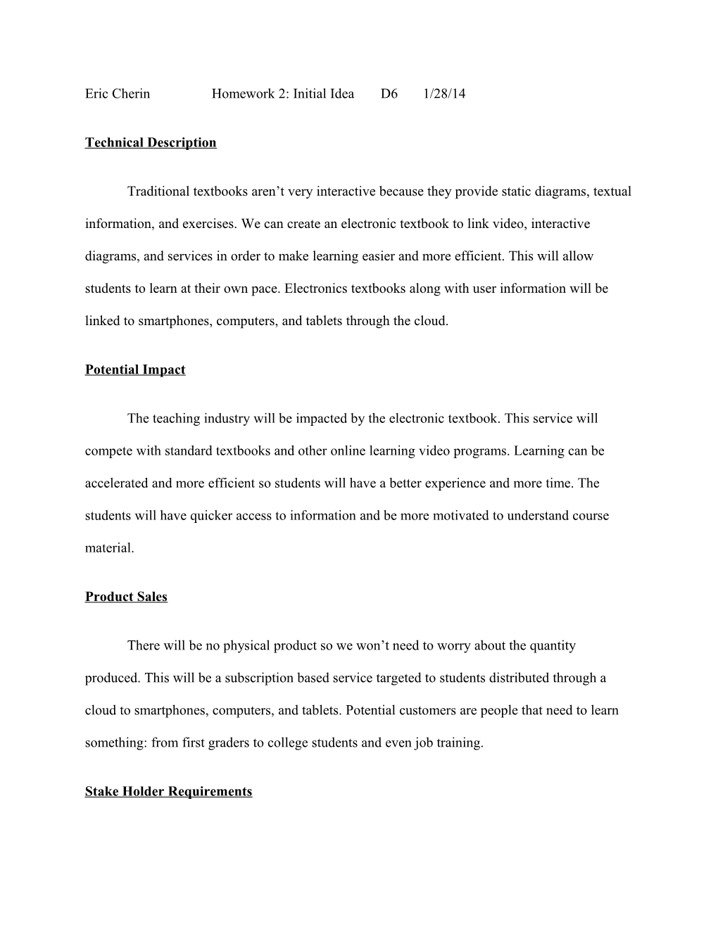 Eric Cherin Homework 2: Initial Idea D61/28/14