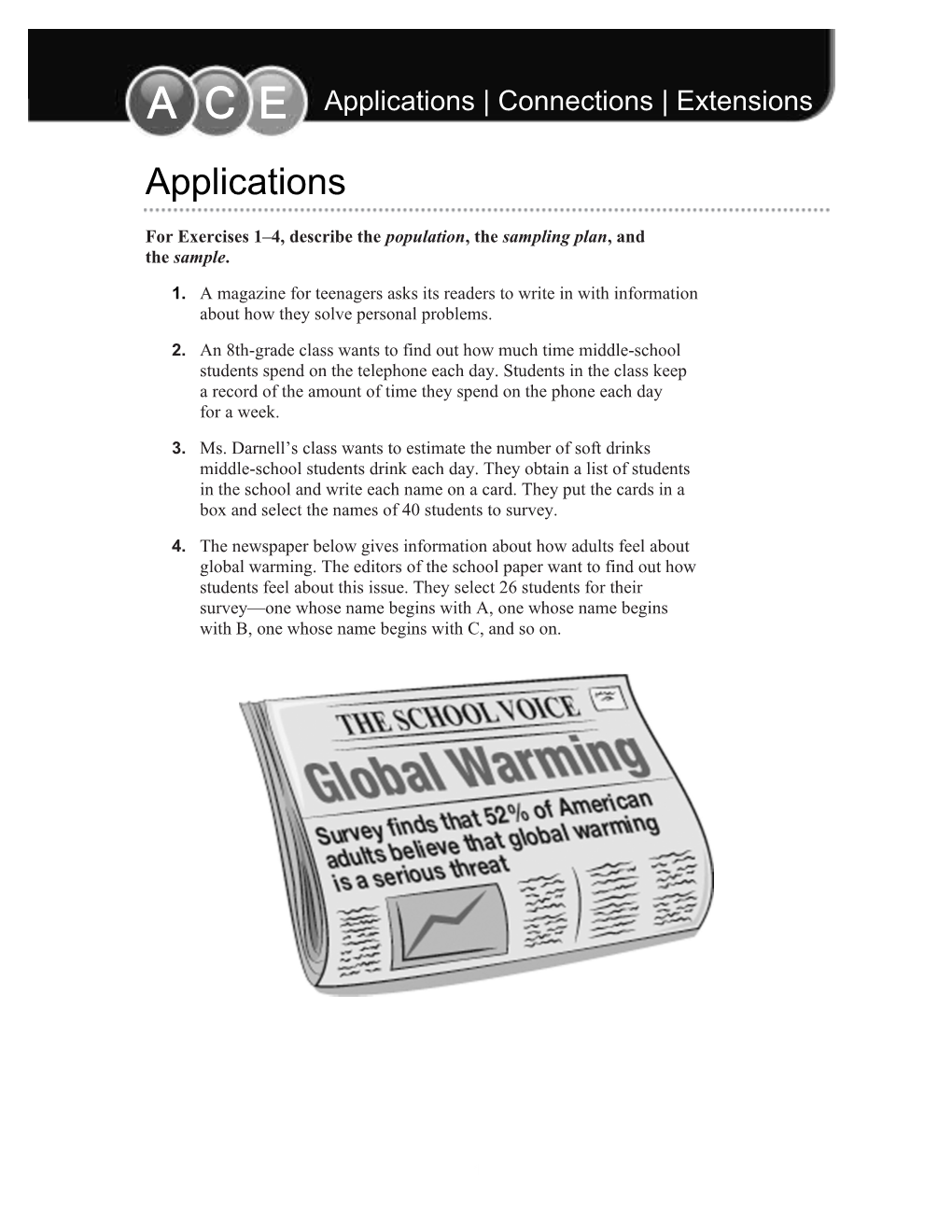 For Exercises 1 4, Describe the Population, the Sampling Plan, and the Sample