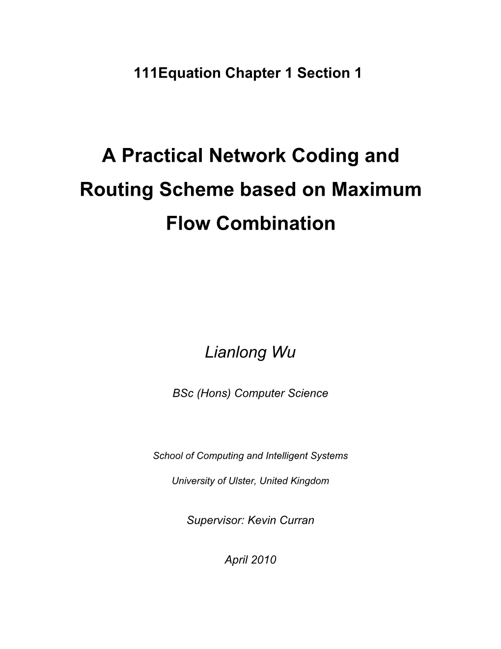 Apracticalnetwork Codingand Routing Scheme Based on Maximum Flow Combination