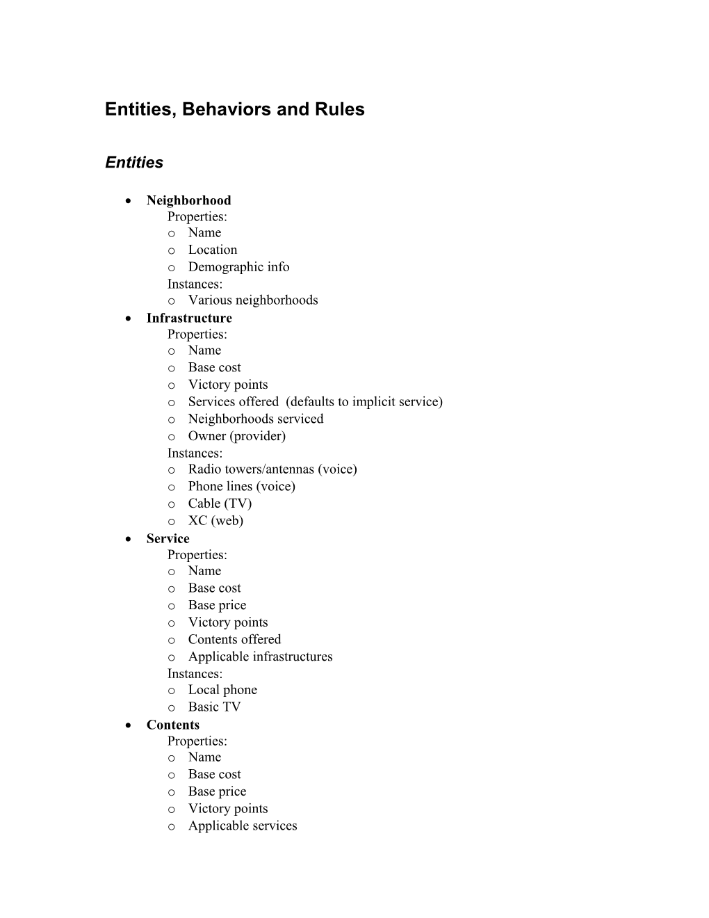 Entities, Behaviors and Rules