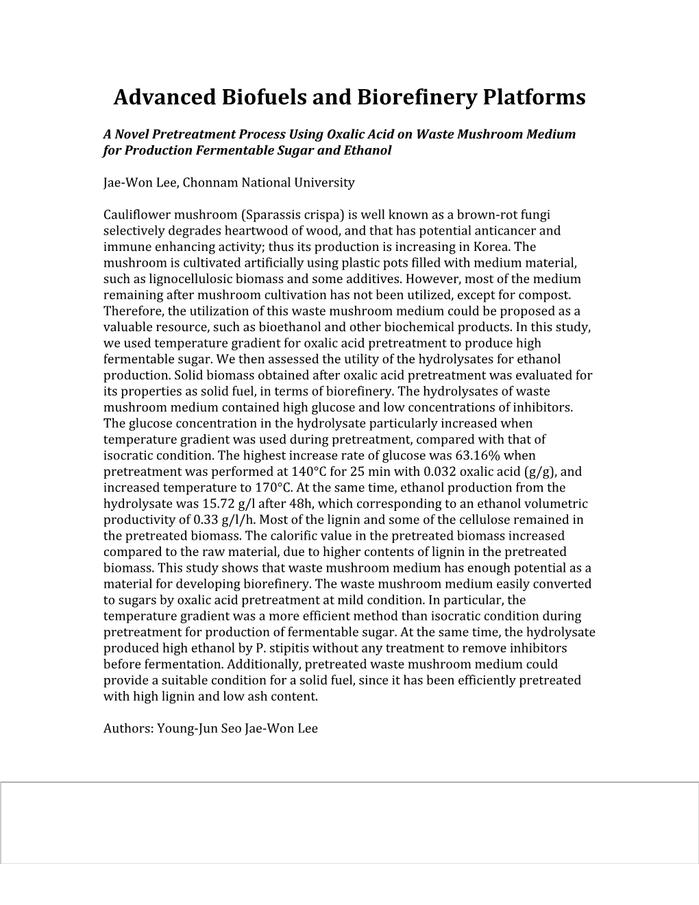 Advanced Biofuels and Biorefinery Platforms