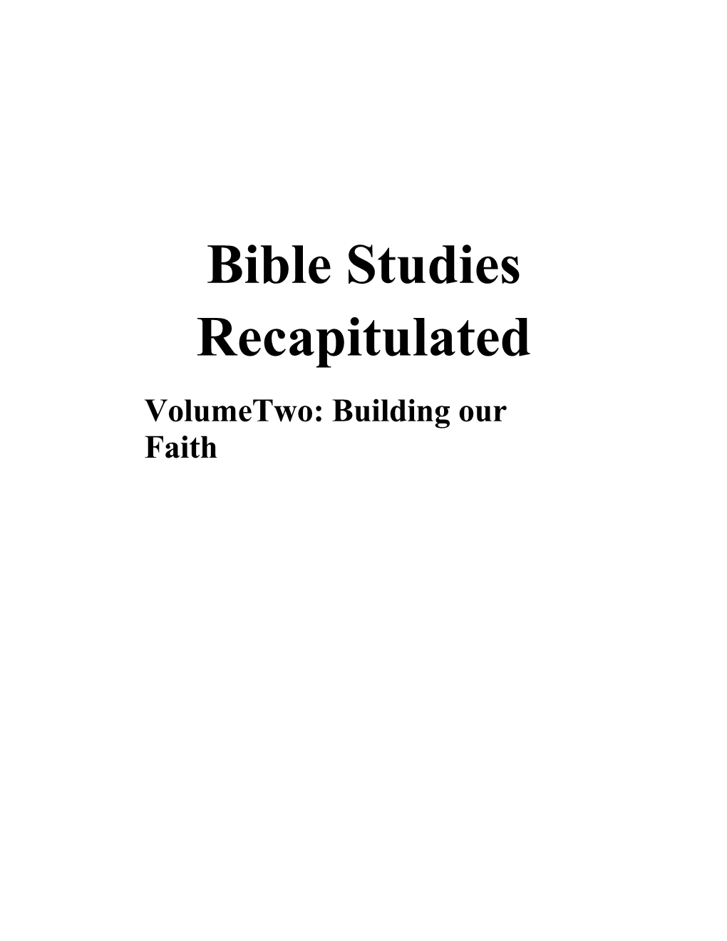 Volumetwo: Building Our Faith