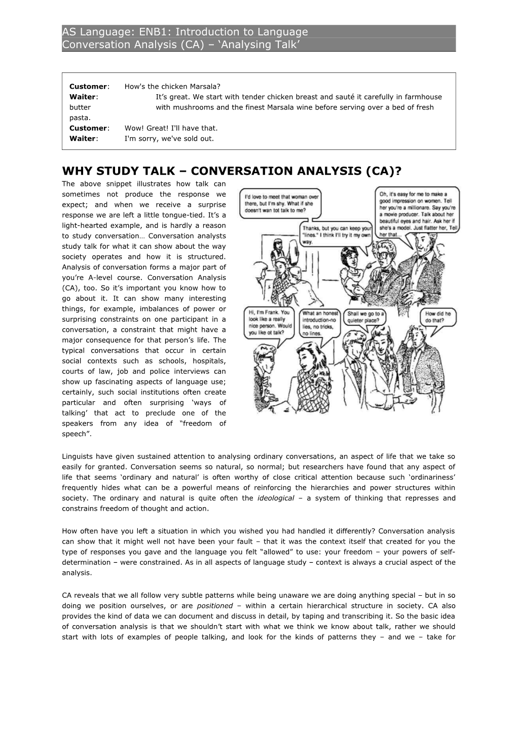 Why Study Talk Conversation Analysis (Ca)?