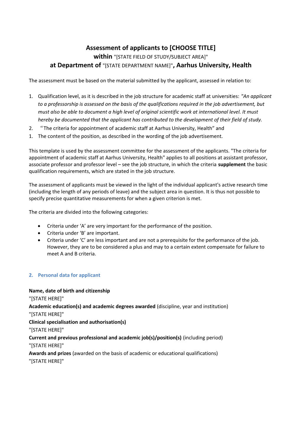 Assessment of Applicants to CHOOSE TITLE