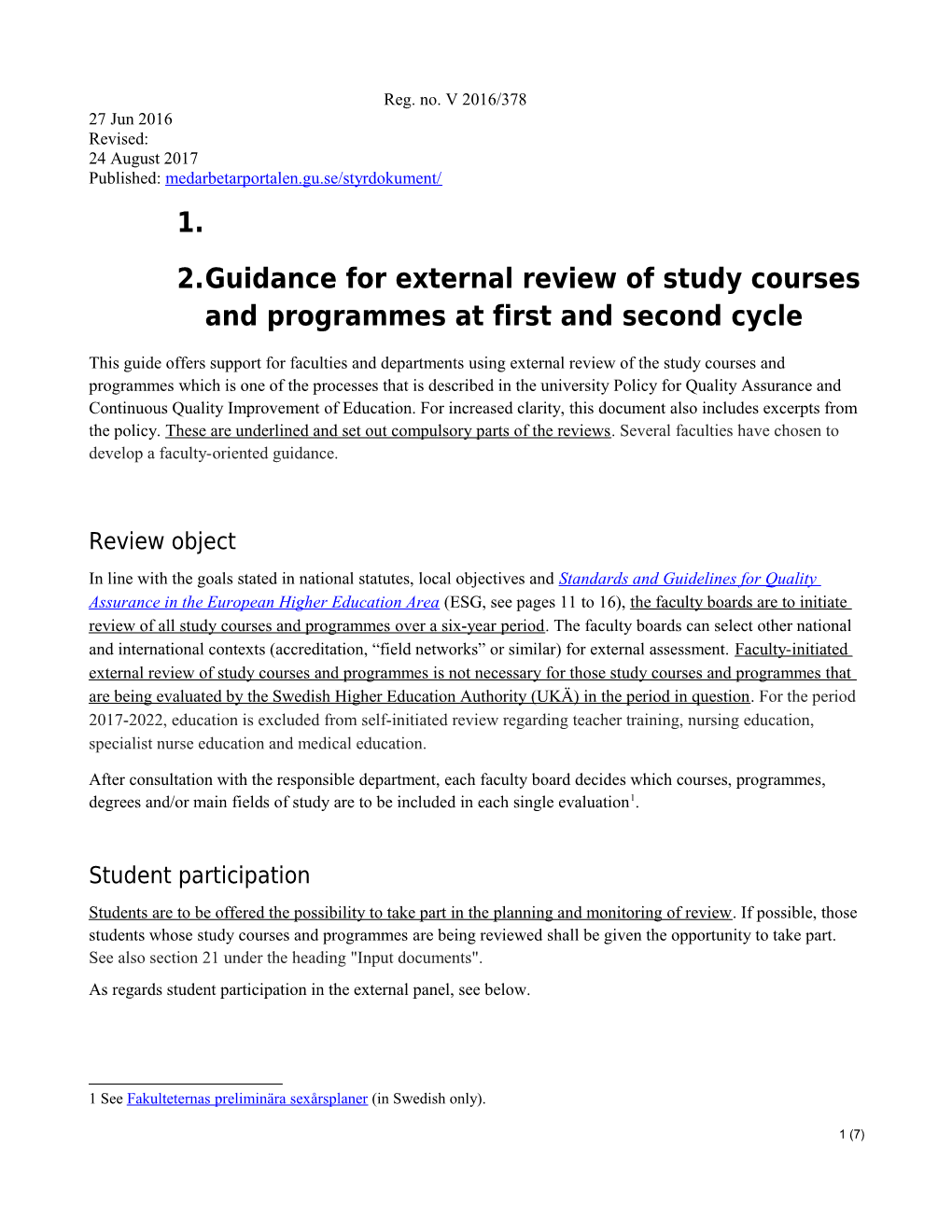 Guidance for External Review of Study Courses and Programmes at First and Second Cycle