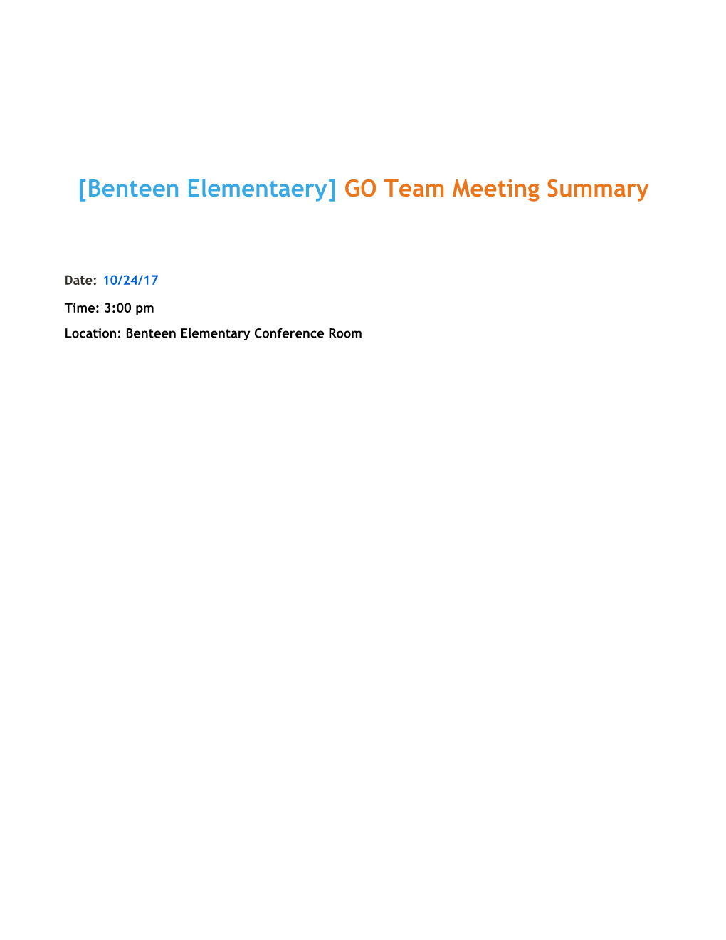 Benteen Elementaery GO Team Meeting Summary