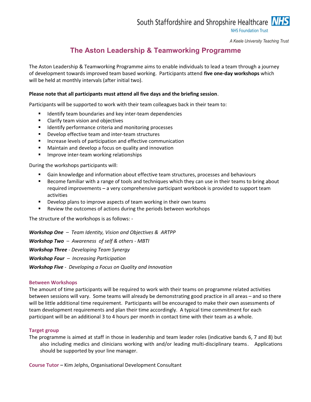 The Aston Team Facilitation Programme Preferred Design