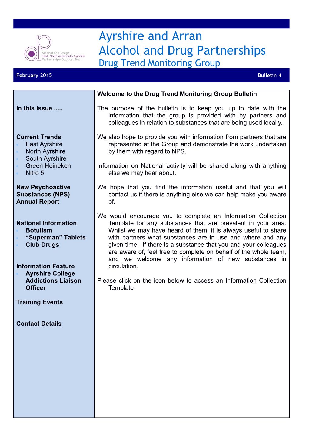 Welcome to the Drug Trend Monitoring Group Bulletin