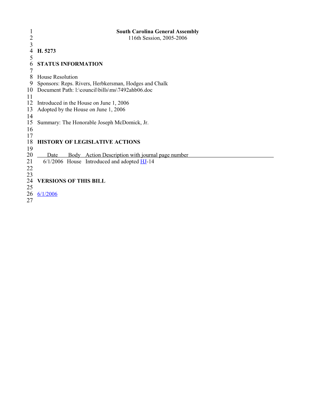 2005-2006 Bill 5273: the Honorable Joseph Mcdomick, Jr. - South Carolina Legislature Online