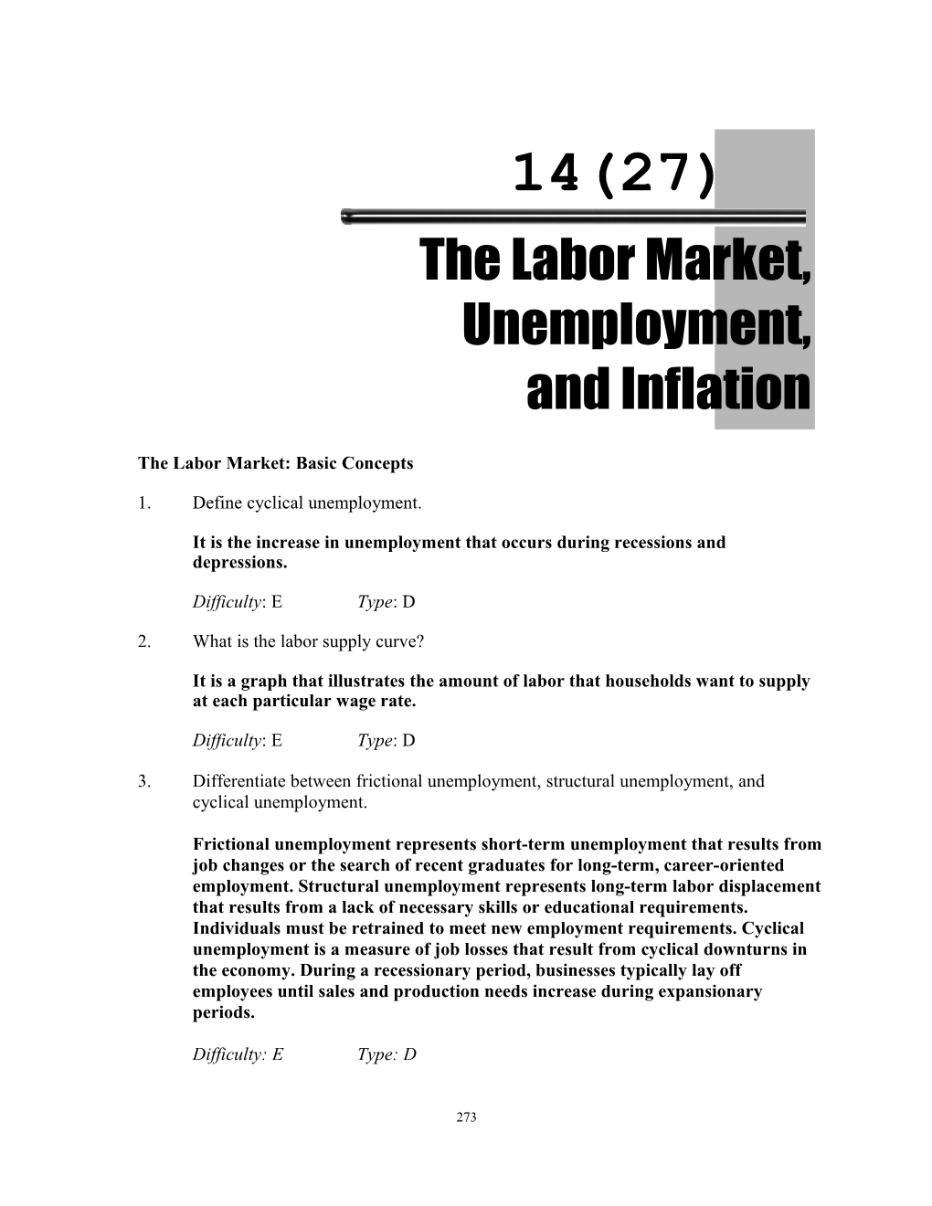 It Is the Increase in Unemployment That Occurs During Recessions and Depressions