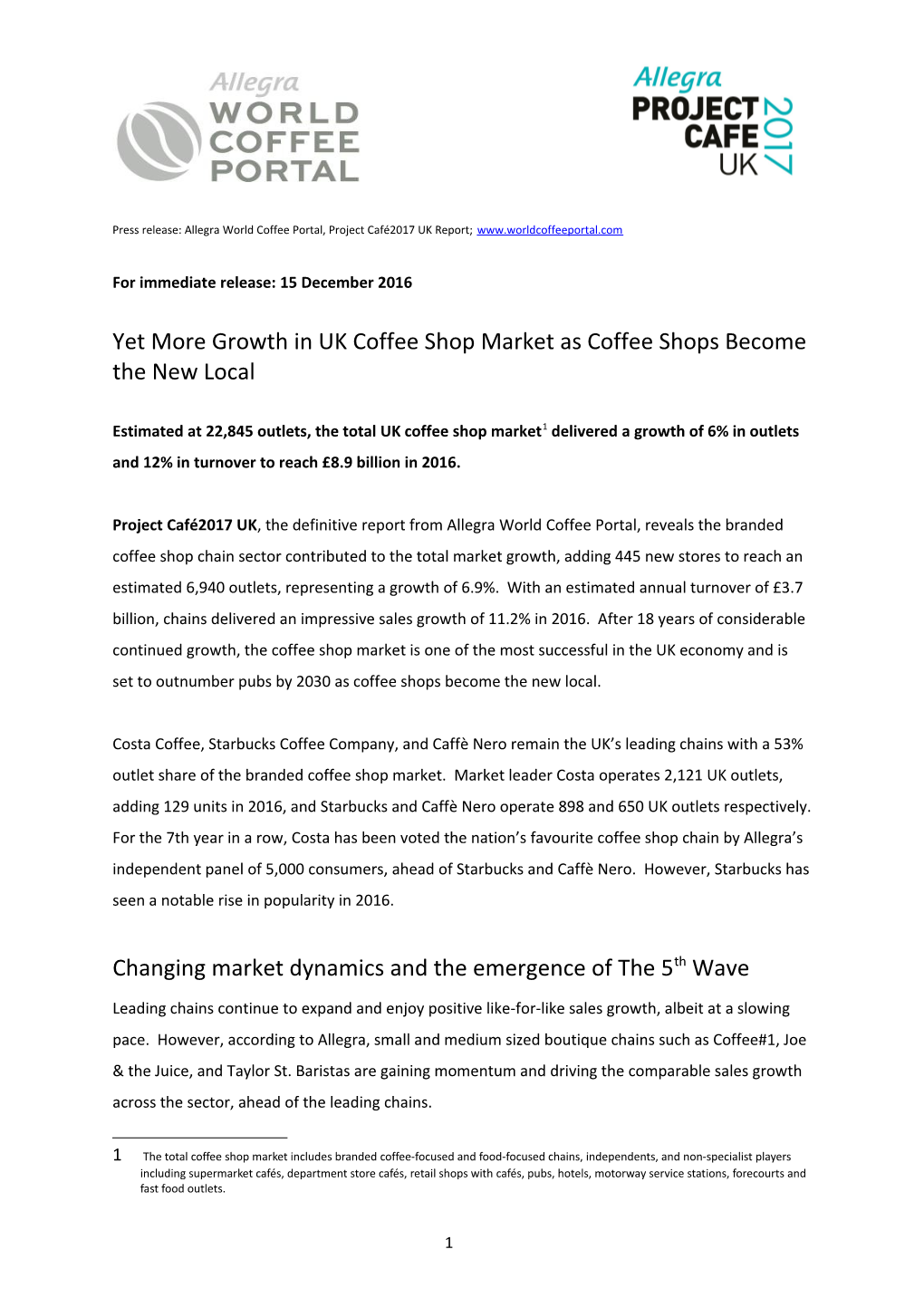 Press Release: Allegra World Coffee Portal, Project Café2017 UK Report;