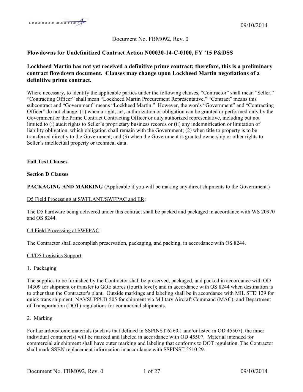 Flowdowns for Undefinitized Contract Action N00030-14-C-0100, FY 15 P&DSS