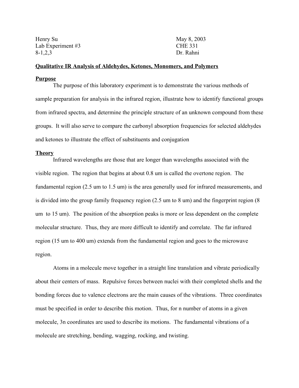 Qualitative IR Analysis of Aldehydes, Ketones, Monomers, and Polymers