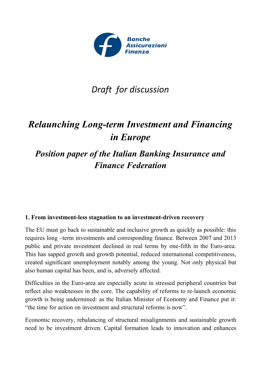 Relaunching Long-Term Investment and Financing in Europe