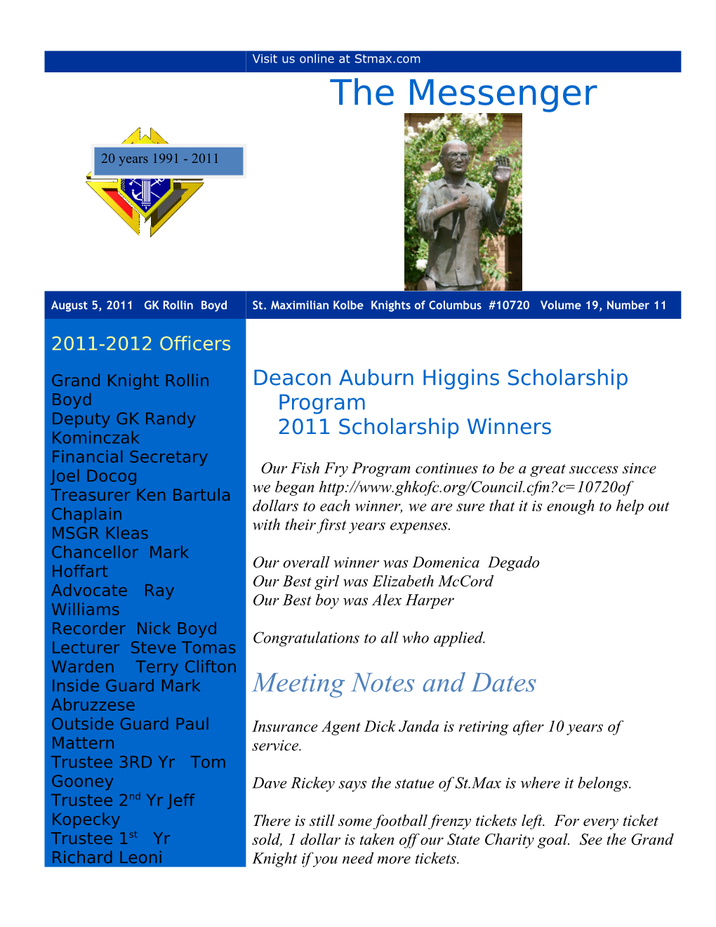 Deacon Auburn Higgins Scholarship Program2011 Scholarship Winners