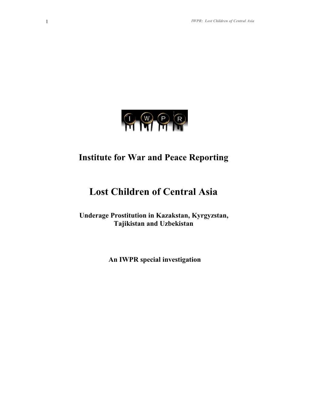 Lost Children of Central Asia (IWPR)