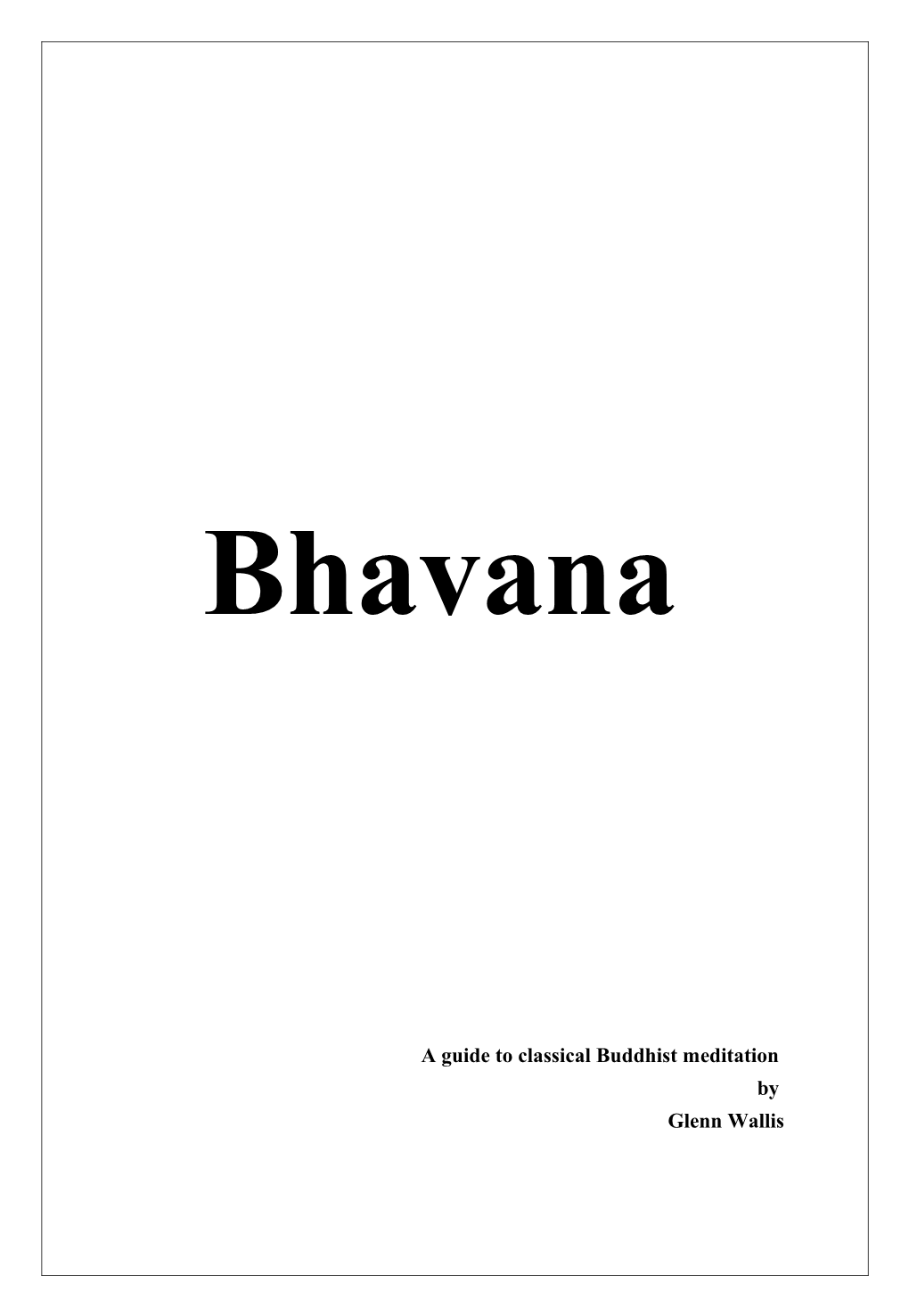 A Guide to Classical Buddhist Meditation