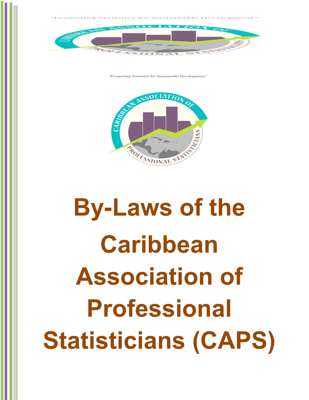 Caribbean Association of Professional Statisticians (CAPS)