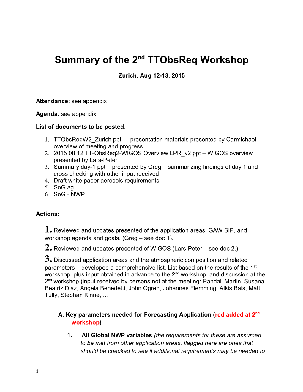 Summary of the 2Nd Ttobsreq Workshop