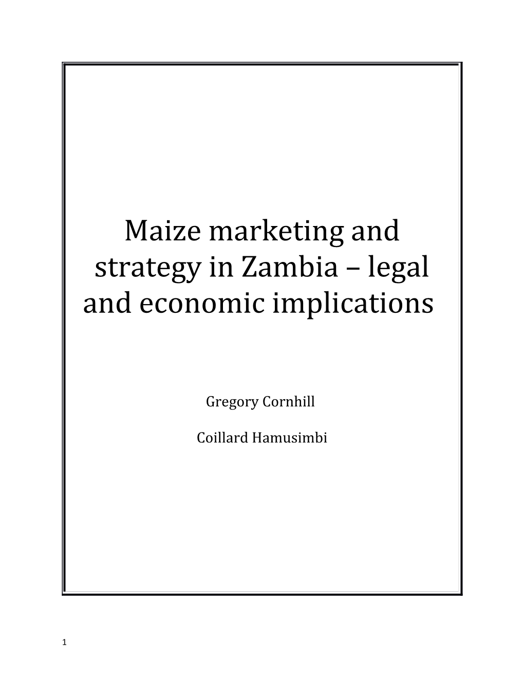 Maize Marketing and Strategy in Zambia Legal and Economic Implications