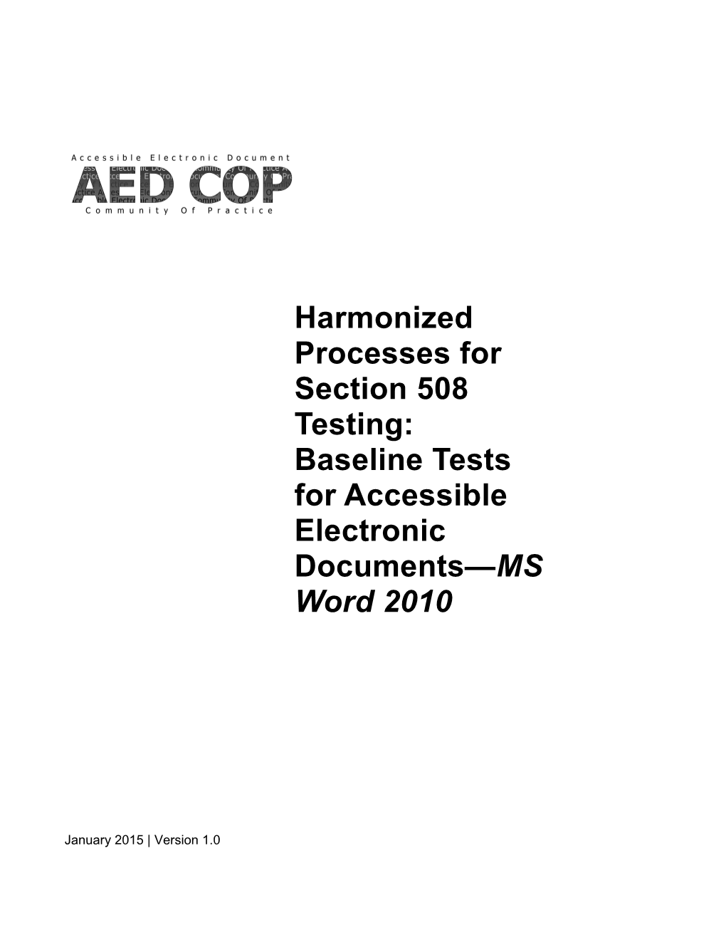 Harmonized Processes for Section 508 Testing: Baseline Tests for Document & MS Word 2010 s2