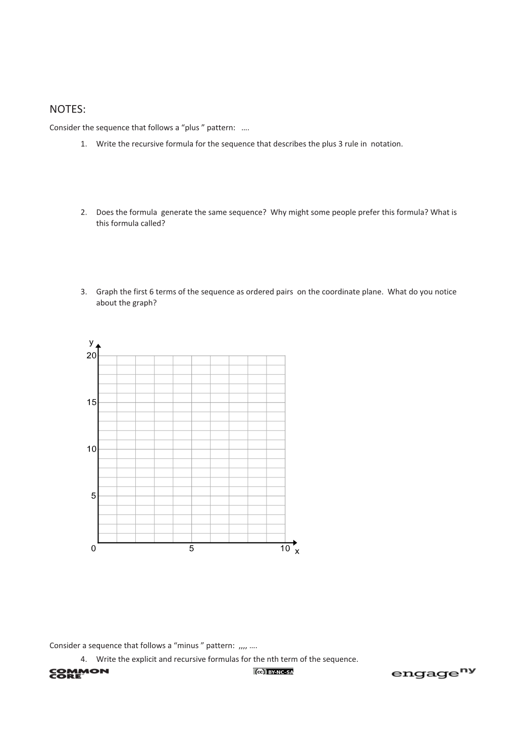 Consider the Sequence That Follows a Plus 3 Pattern: 4, 7, 10, 13, 16,