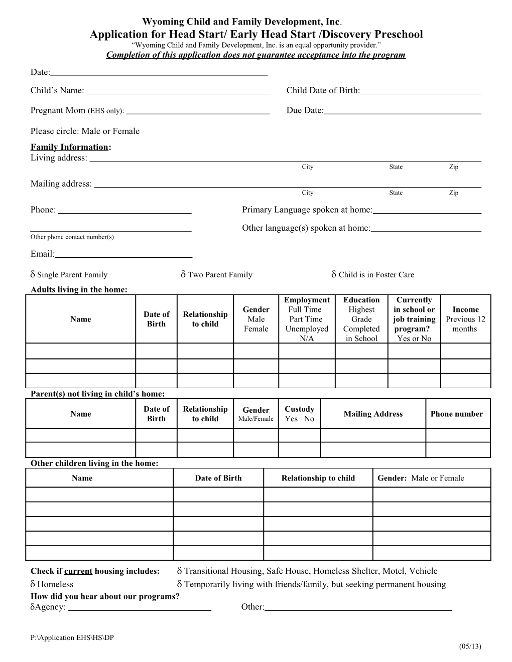 Application for Head Start/ Early Head Start /Discovery Preschool