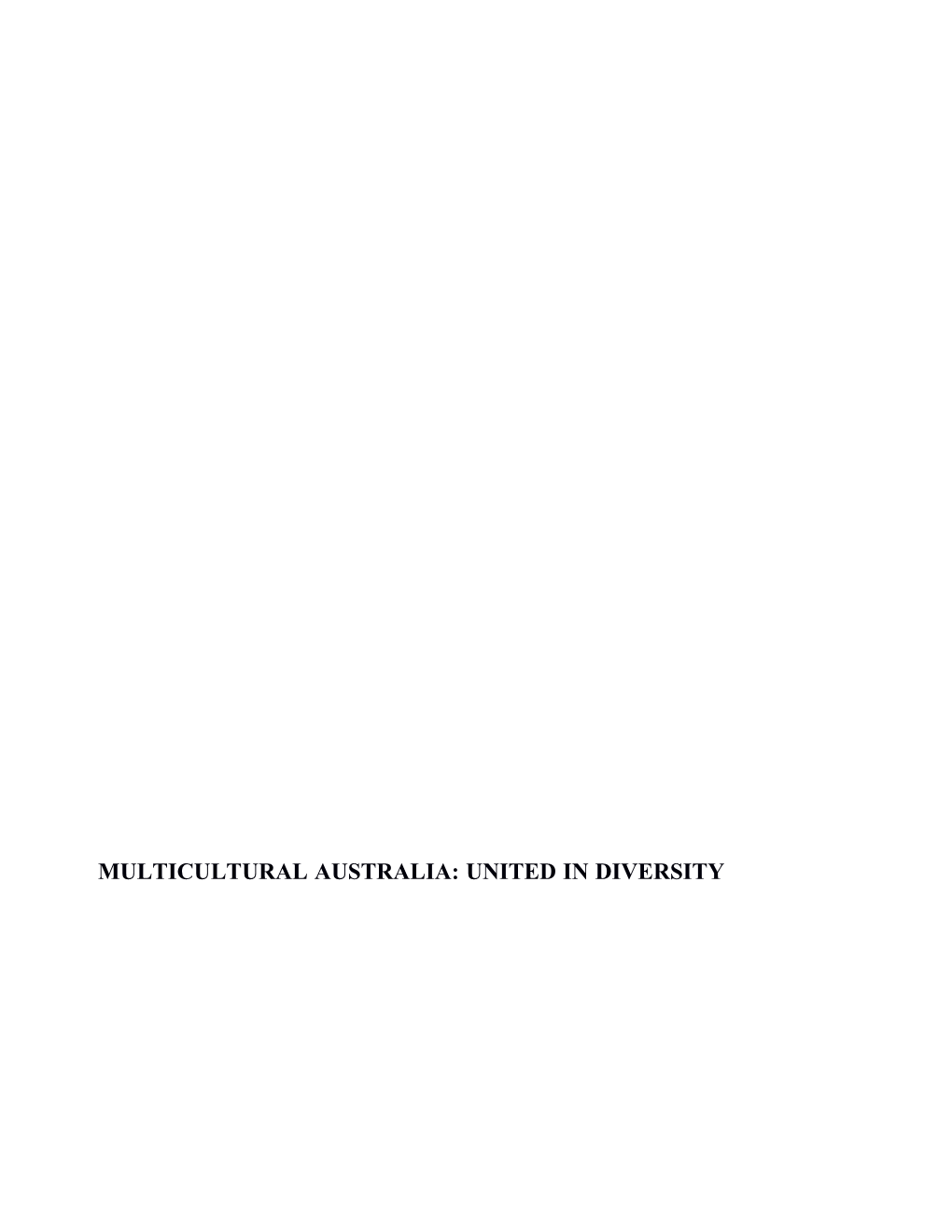 Multicultural Australia: United in Diversity