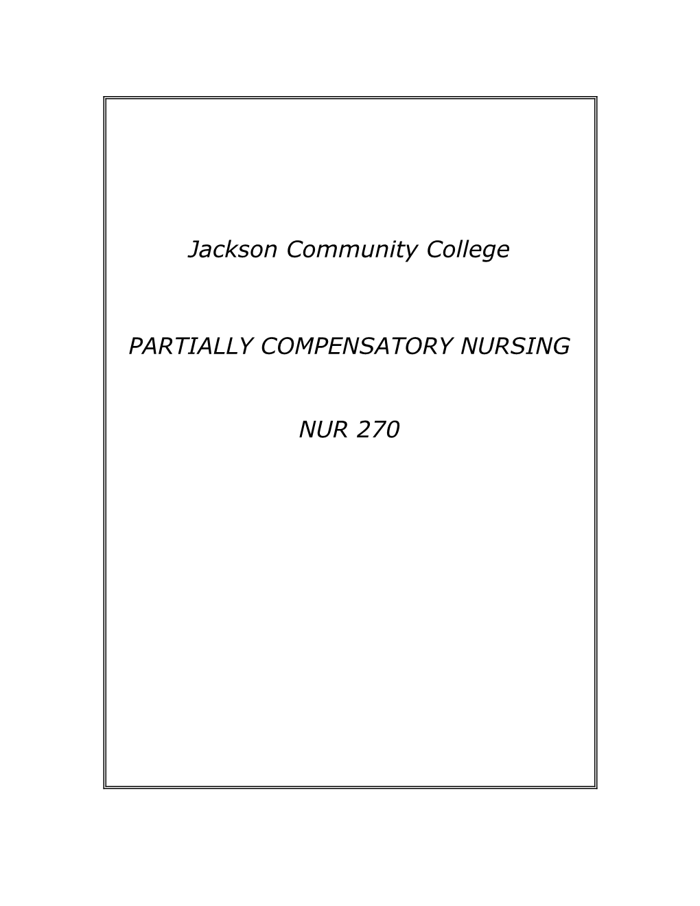 Partially Compensatory Nursing
