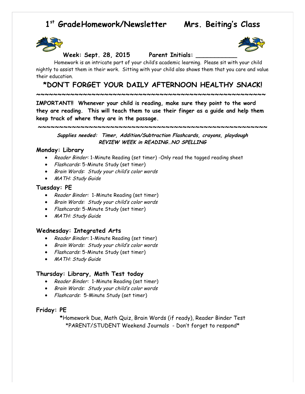 1St Grade Homework/Newsletter Mrs. Beiting S Class