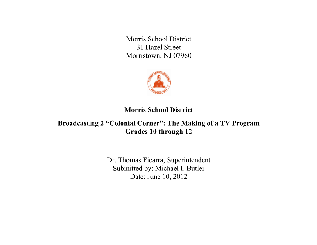 Curriculum for Colonial Corner Formerly Broadcasting 2