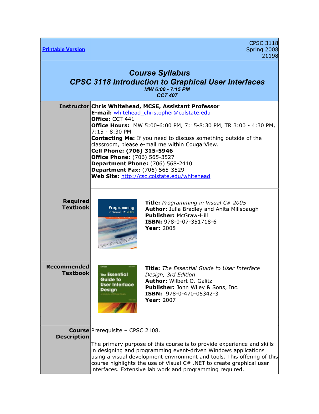 Course Syllabuscpsc 3118 Introduction to Graphical User Interfacesmw 6:00 - 7:15 PMCCT 407