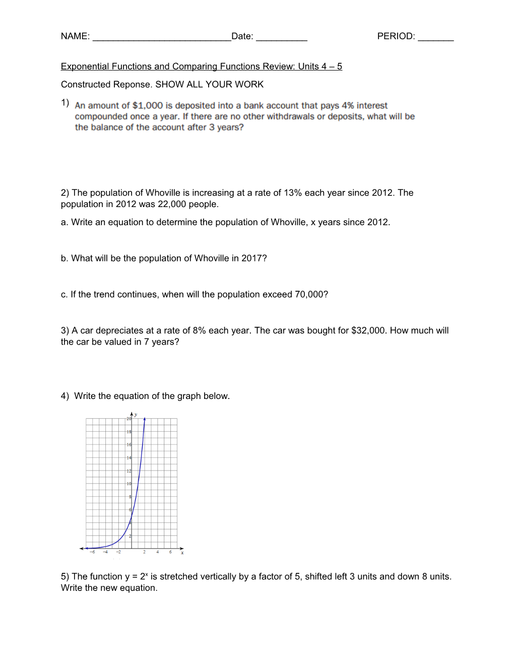 Exponential Functions and Comparing Functions Review: Units 4 5