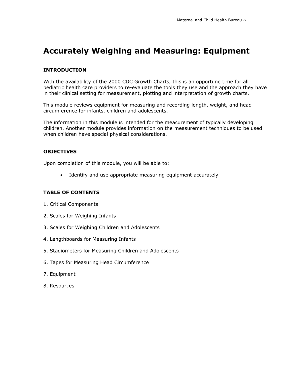 Accurately Weighing and Measuring: Equipment