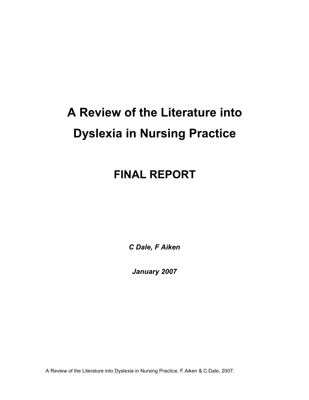 A Review of the Literature Into Dyslexia in Nursing Practice