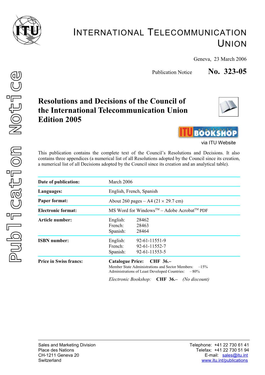 Publication Notice No. 323-05 Resolutions and Decisions of the Council of the International