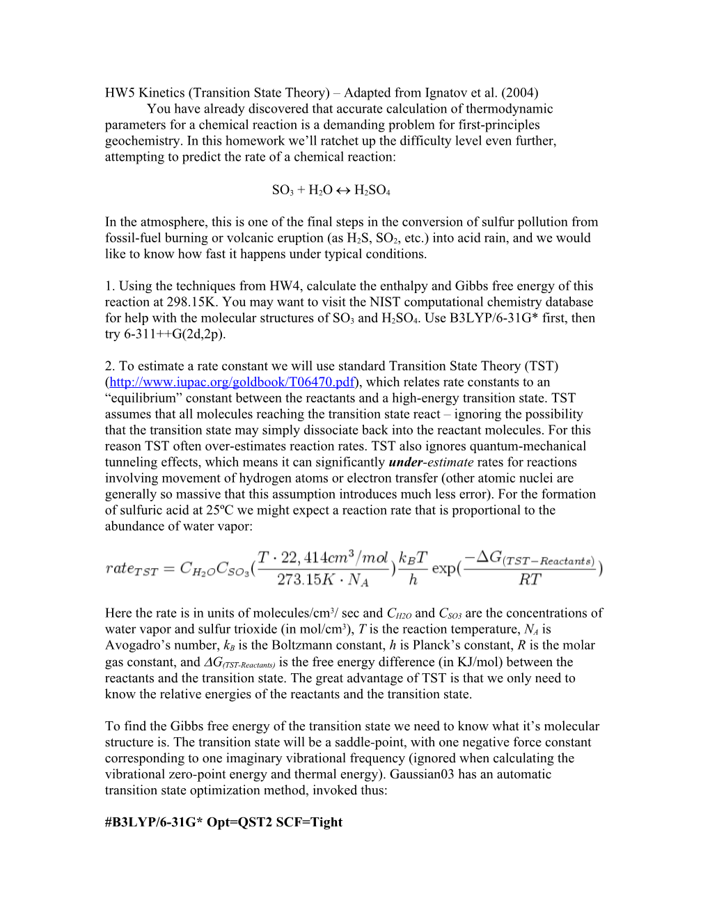 HW5 Kinetics (Transition State Theory) Adapted from Ignatov Et Al. (2004)