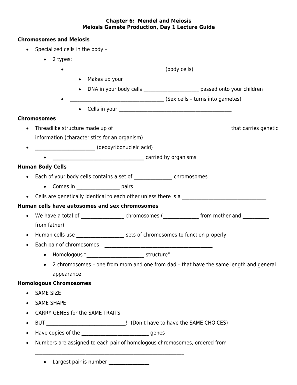 Chapter 6: Mendel and Meiosis