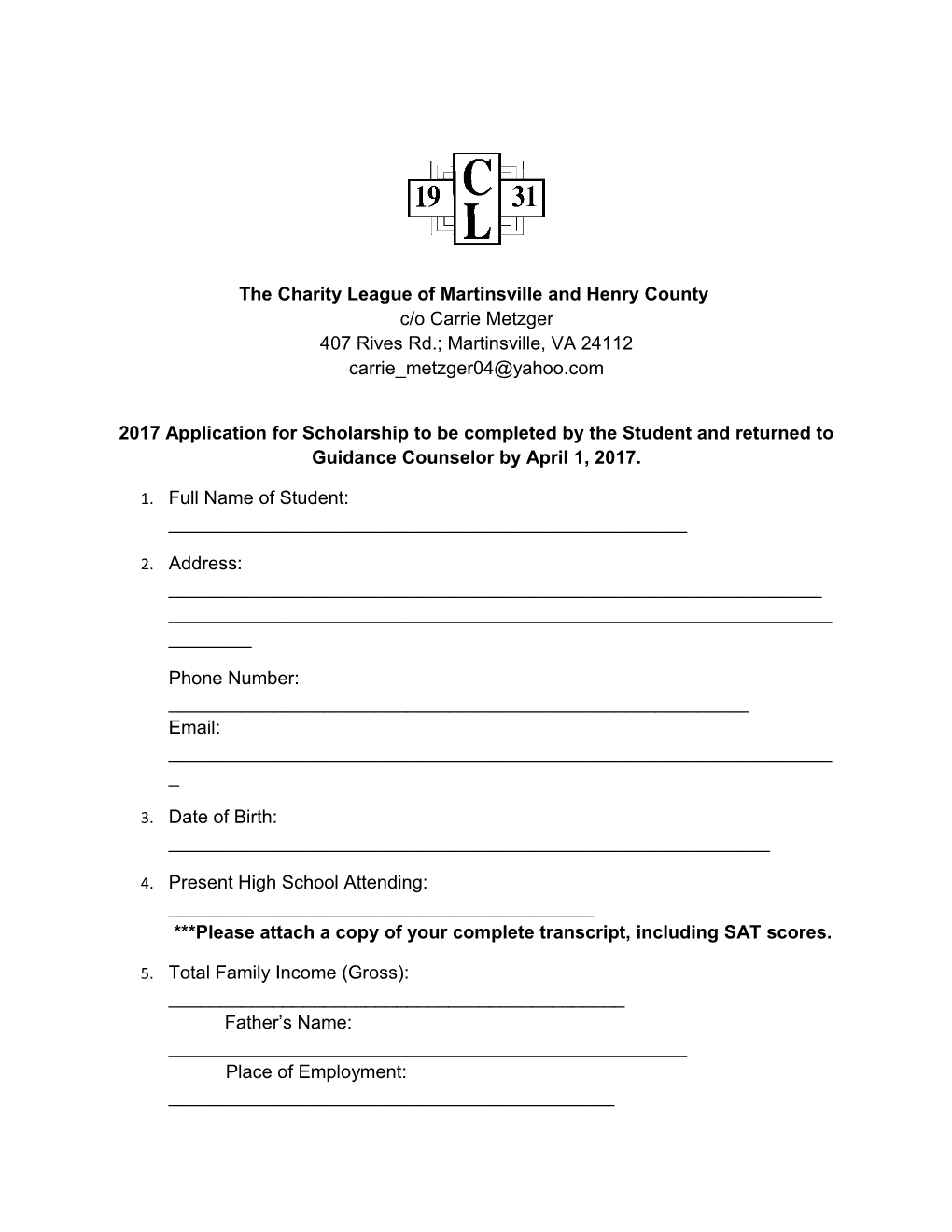 2017 Application for Scholarship to Be Completed by the Student and Returned to Guidance