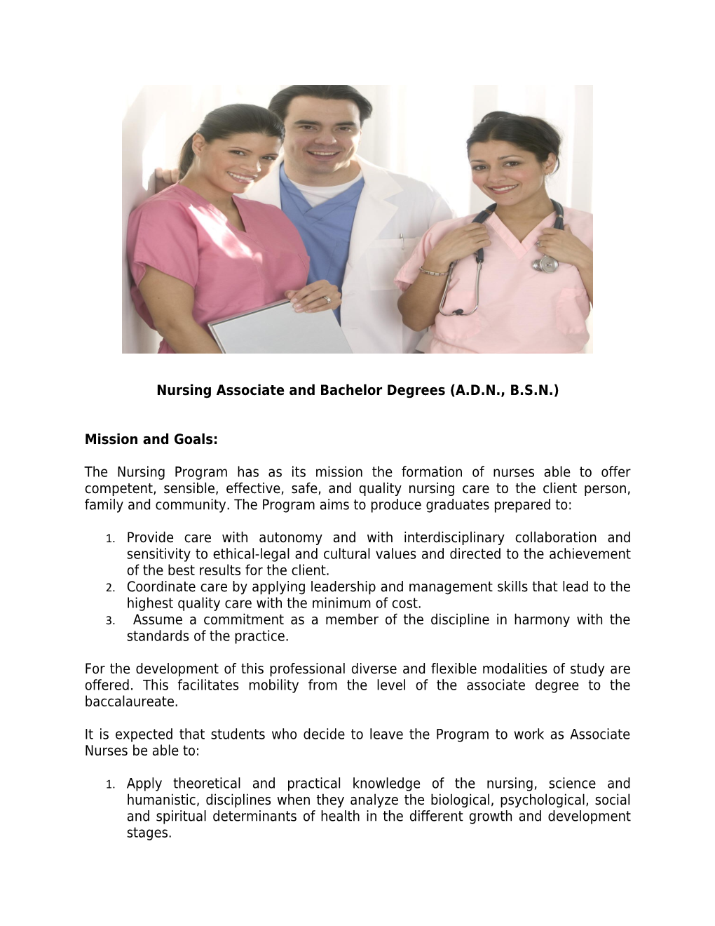 Nursing Associate and Bachelor Degrees (A.D.N., B.S.N.)