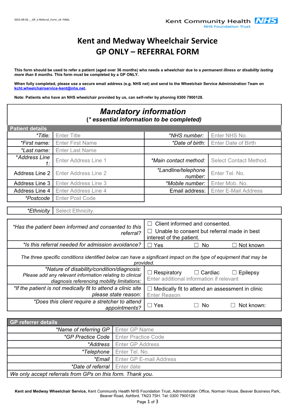 Kent and Medway Wheelchair Service GP ONLY REFERRAL FORM