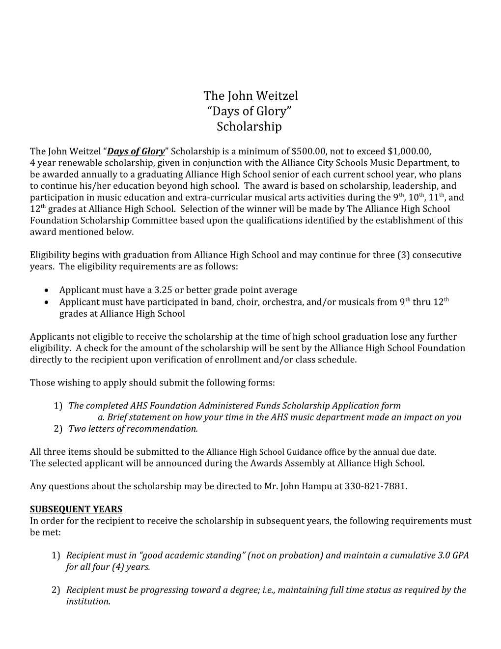 The John Weitzel Days of Glory Scholarship Is a Minimum of $500.00, Not to Exceed $1,000.00