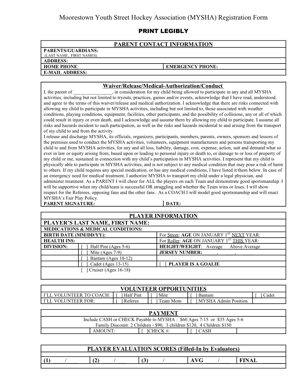 Moorestown Youth Street Hockey Association (MYSHA) Registration Form