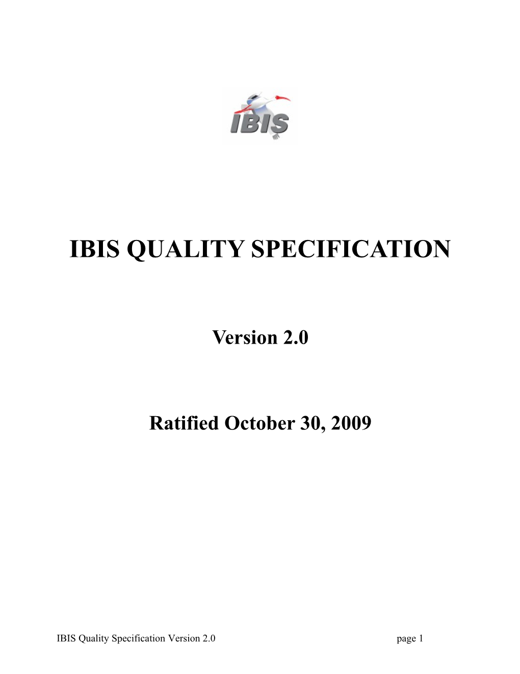 IBIS QUALITY SPECIFICATION - Revision 1 s1