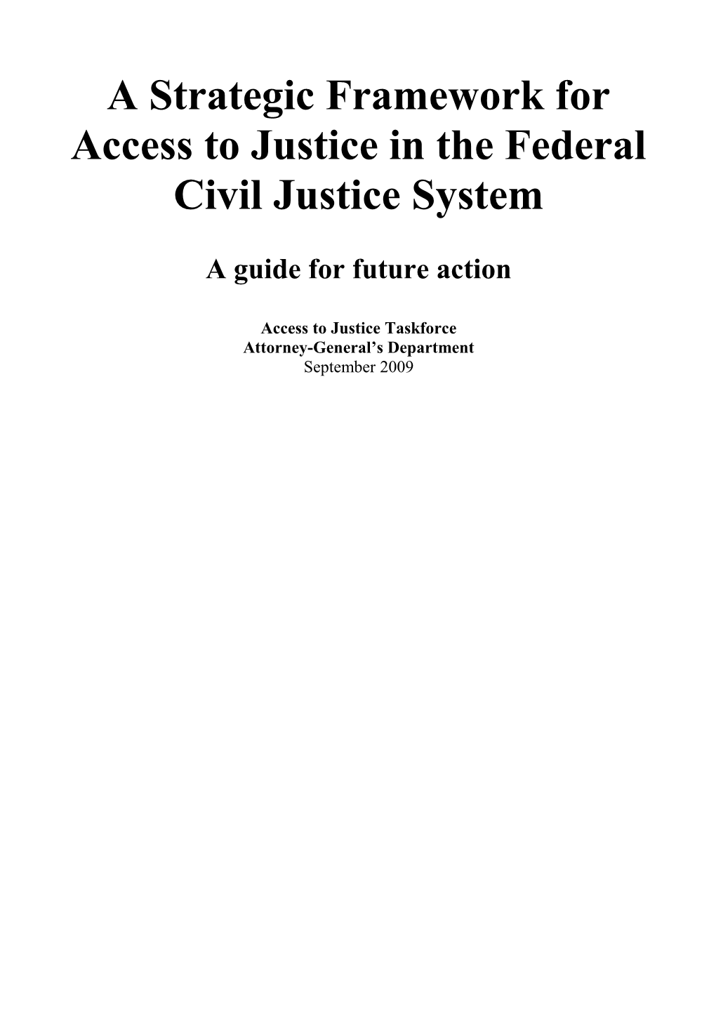 A Strategic Framework for Access to Justice in the Federal Civil Justice System
