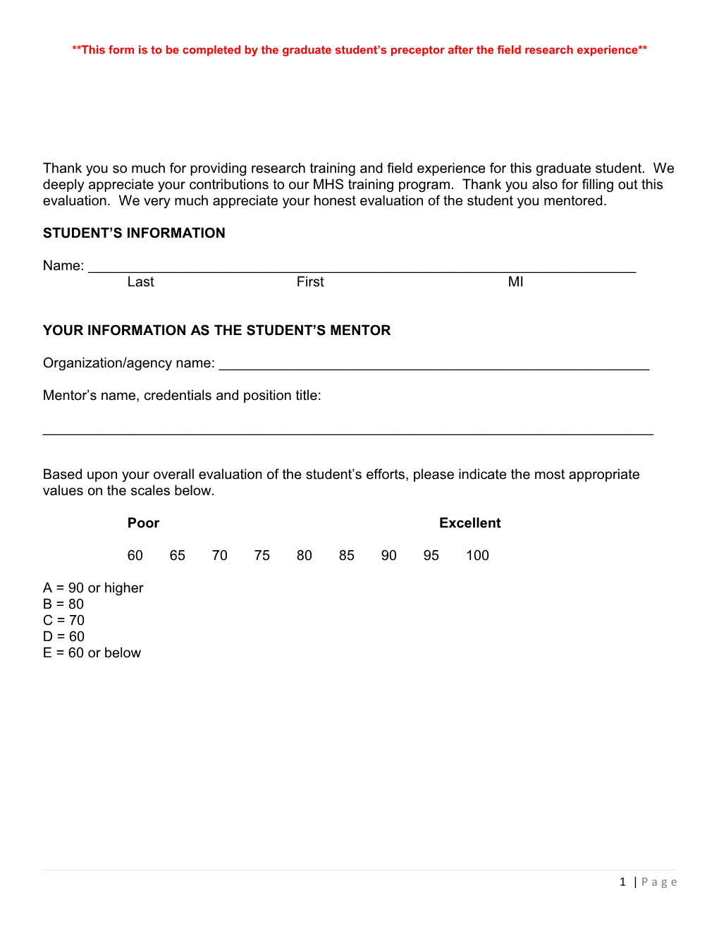 This Form Is to Be Completed by the Graduate Student S Preceptor After the Field Research